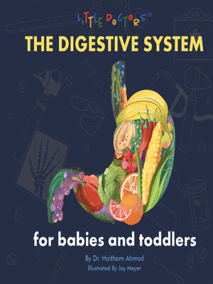 cover image of The Digestive System for Babies and Toddlers
